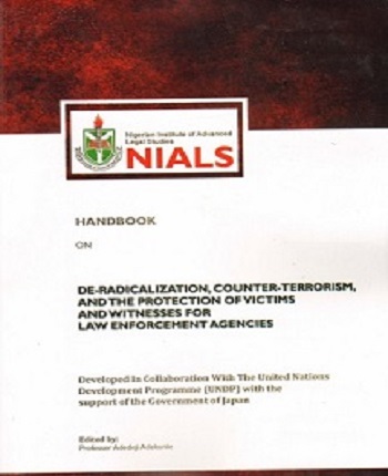 HANDBOOK ON DE-RADICALIZATION, COUNTER-TERRORISM AND THE PROTECTION OF VICTIMS AND WITNESSES FOR LAW